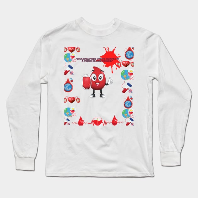 Proud blood Donor tshirt Long Sleeve T-Shirt by vibrant creation